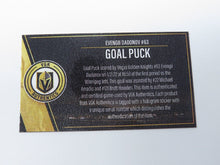 Load image into Gallery viewer, 2021-22 Evgenii Dadonov Vegas Golden Knights Game Used NHL Goal Puck -Amadio Ast