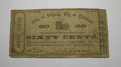 $.60 1862 Richmond Virginia VA Obsolete Currency Bank Note Bill City of Richmond
