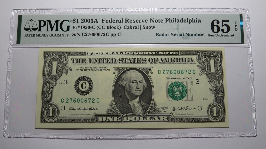 $1 2003 Radar Serial Number Federal Reserve Currency Bank Note Bill PMG UNC65EPQ