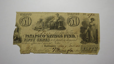 $.50 1840 Baltimore Maryland Obsolete Currency Bank Note Bill Patapsco Savings