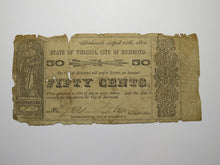 Load image into Gallery viewer, $.50 1862 Richmond Virginia Obsolete Currency Bank Note Bill State of VA! RARE