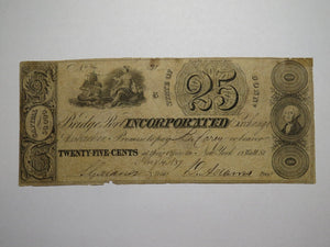 $.25 1837 Bridgeport Connecticut CT Obsolete Currency Note Bill Bridge Port Inc.