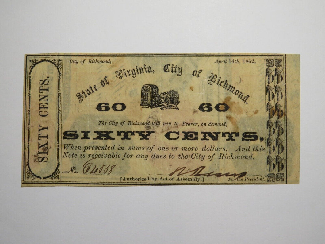 $.60 1862 Richmond Virginia Obsolete Currency Bank Note Bill City of Richmond VF