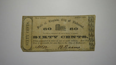 $.60 1862 Richmond Virginia Obsolete Currency Bank Note Bill! State of VA! RARE