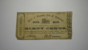 $.60 1862 Richmond Virginia Obsolete Currency Bank Note Bill! State of VA! RARE