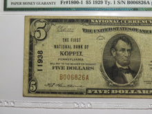 Load image into Gallery viewer, $5 1929 Koppel Pennsylvania National Currency Bank Note Bill Ch. #11938 VF20 PMG