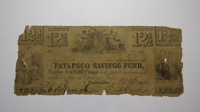 $.12 1840 Baltimore Maryland Obsolete Currency Bank Note Bill Patapsco Savings!