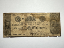 Load image into Gallery viewer, $.06 1840 Baltimore Maryland Obsolete Currency Bank Note Bill Baltimore Savings