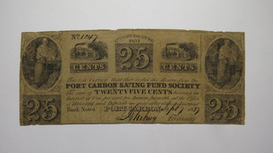 $.25 1837 Port Carbon Pennsylvania Obsolete Currency Bank Note Bill Savings Fund