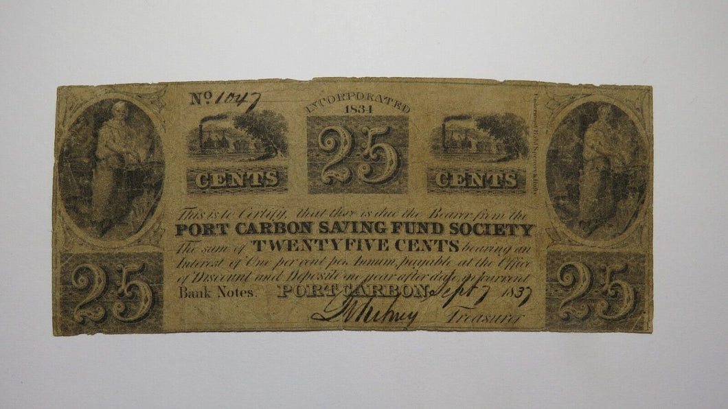 $.25 1837 Port Carbon Pennsylvania Obsolete Currency Bank Note Bill Savings Fund
