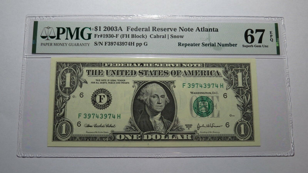 $1 2003 Repeater Serial Number Federal Reserve Currency Bank Note Bill PMG UNC67
