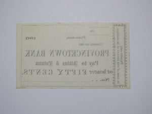 $.50 186_ Provincetown Massachusetts Obsolete Currency Bank Note Bill Province