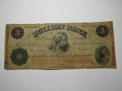 $3 1862 Washington D.C District Columbia Obsolete Currency Note Bullion Bank