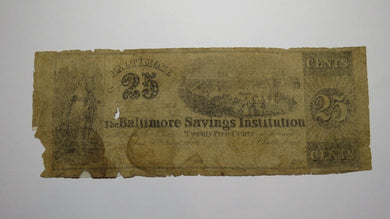 $.25 1840 Baltimore Maryland Obsolete Currency Bank Note Bill Baltimore Savings