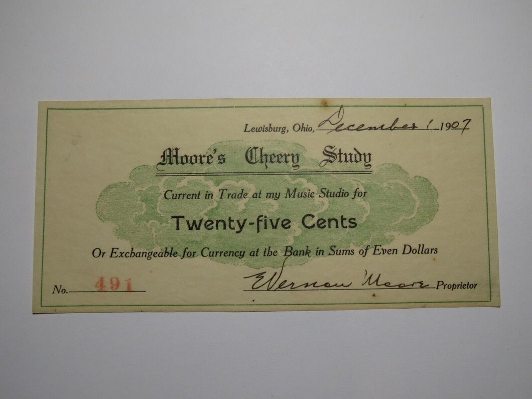 $.25 1907 Lewisburg Ohio Obsolete Currency Note Bill Moore's Cheery Study UNC++
