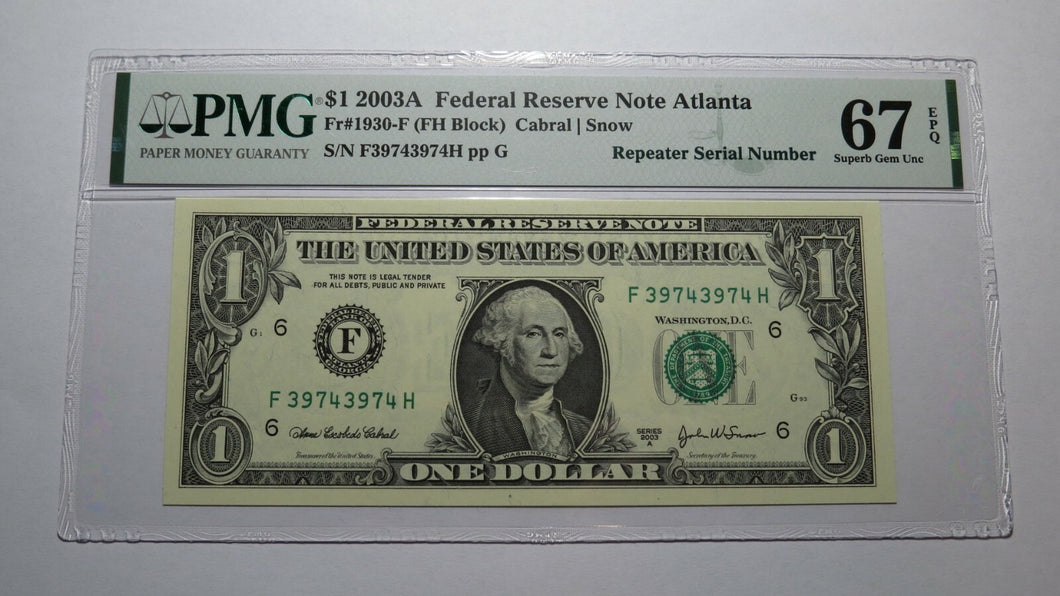 $1 2003 Repeater Serial Number Federal Reserve Currency Bank Note Bill PMG UNC67