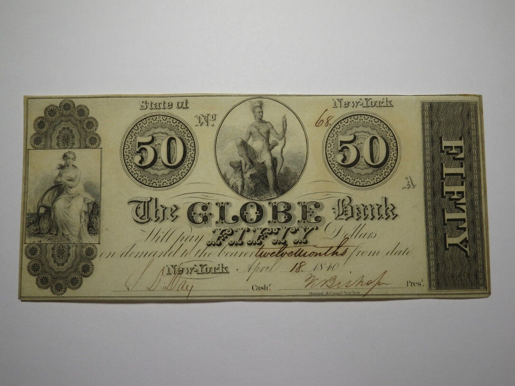 $50 1840 New York City NY Obsolete Currency Bank Note Bill The Globe Bank XF++