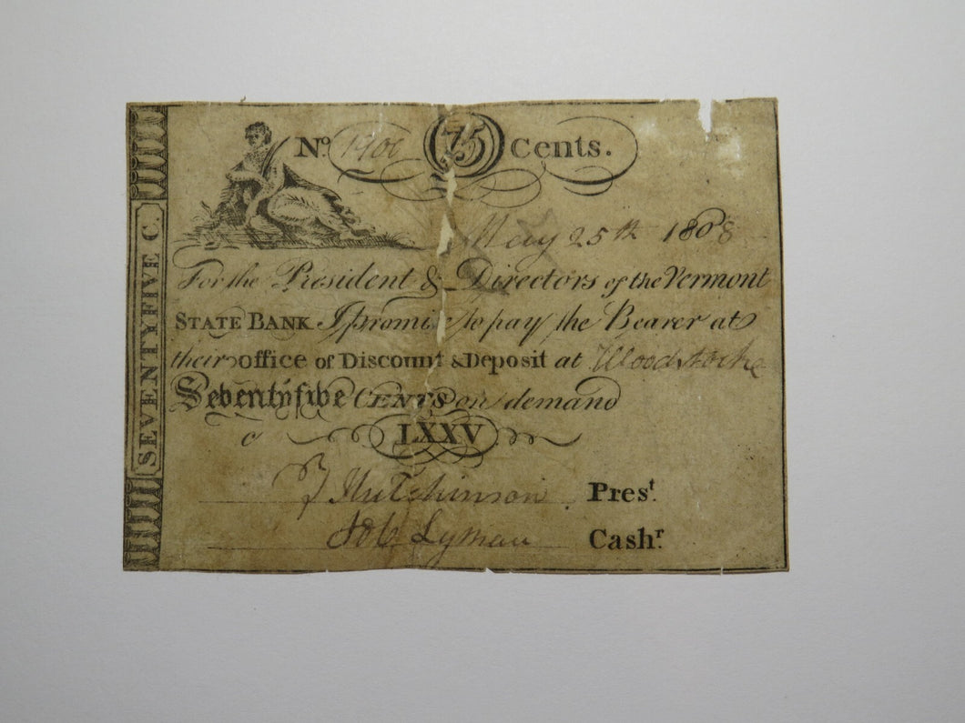$.75 1808 Woodstock Vermont VT Obsolete Currency Bank Note Bill VT State Bank