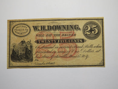 $.25 1862 Yatesville New York NY Obsolete Currency Bank Note Bill W.H. Downing.