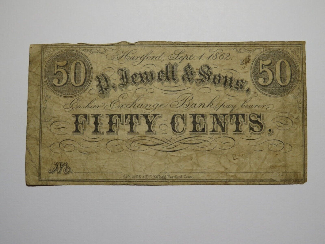 $.50 1862 Hartford Connecticut Obsolete Currency Bank Note Bill P. Jewell & Sons