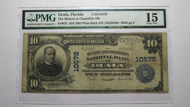 $10 1902 Ocala Florida FL National Currency Bank Note Bill Ch. #10578 F15 PMG