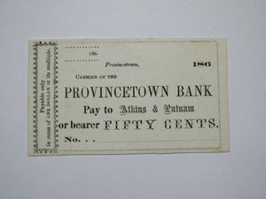 $.50 186_ Provincetown Massachusetts Obsolete Currency Bank Note Bill Province
