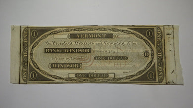$1 18__ Windsor Vermont VT Obsolete Currency Bank Note Bill Remainder Rare AU!