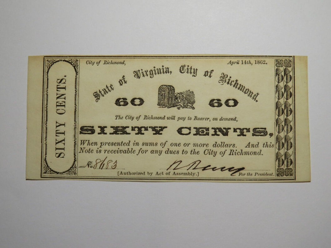 $.60 1862 Richmond Virginia Obsolete Currency Bank Note Bill City of Rich. UNC++