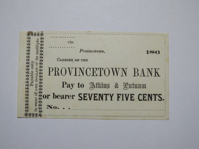 $.75 186_ Provincetown Massachusetts Obsolete Currency Bank Note Bill Province