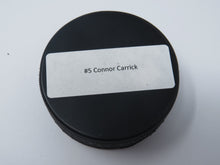 Load image into Gallery viewer, Connor Carrick Autographed Signed New Jersey Devils Hockey Fights Cancer Puck