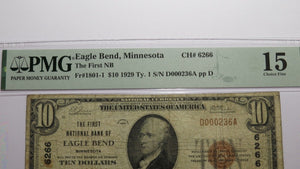 $10 1929 Eagle Bend Minnesota National Currency Bank Note Bill Ch #6266 F15 PMG