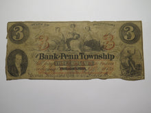 Load image into Gallery viewer, $3 1862 Philadelphia Pennsylvania Obsolete Currency Bank Note Bill Penn Township