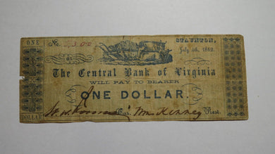 $1 1862 Staunton Virginia VA Obsolete Currency Bank Note Bill Central Bank of VA