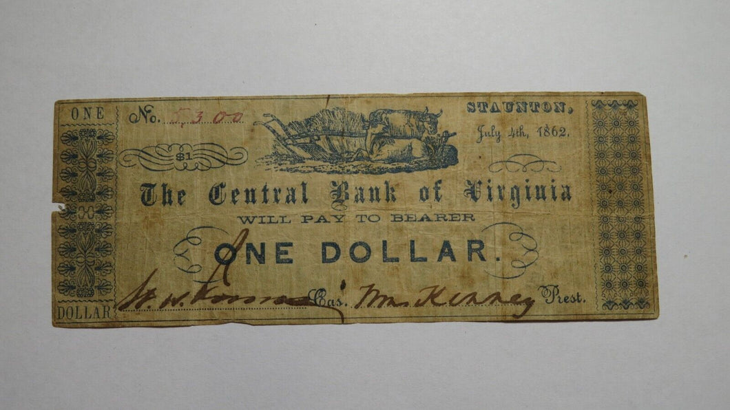 $1 1862 Staunton Virginia VA Obsolete Currency Bank Note Bill Central Bank of VA