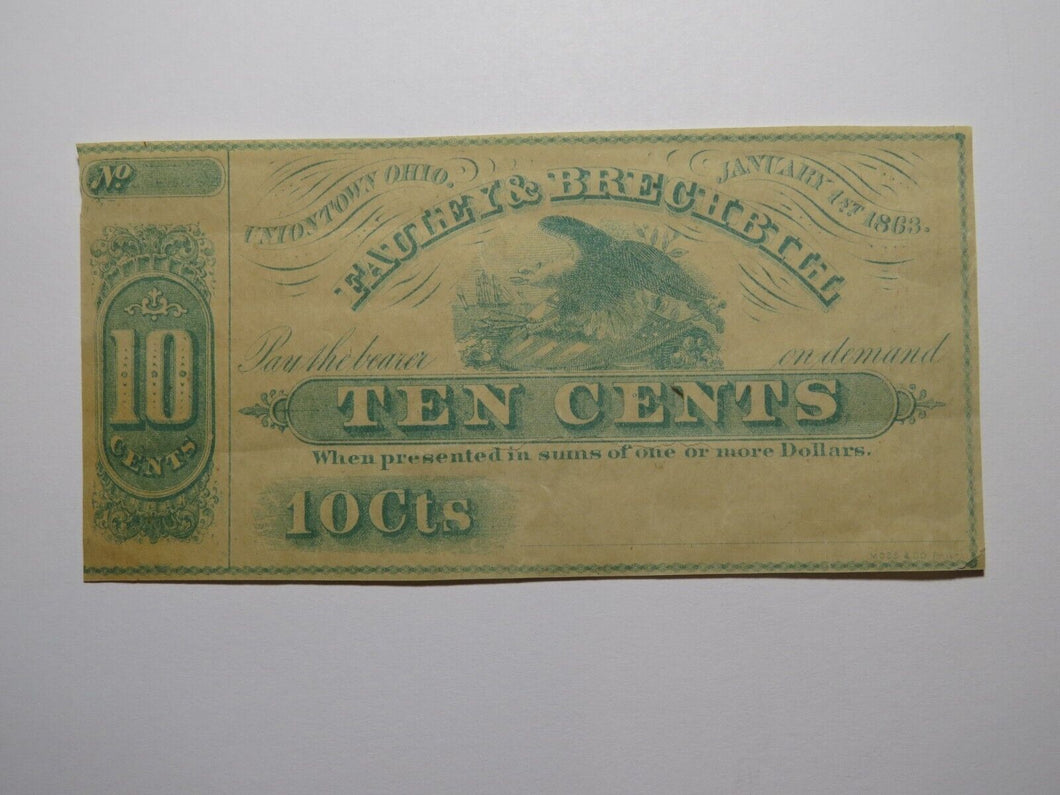 $.10 1863 Uniontown Ohio OH Obsolete Currency Bank Note Bill Fauley & Brechbill