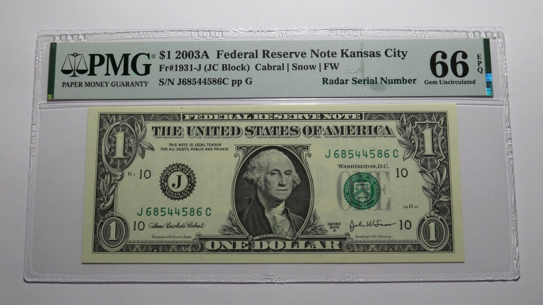 $1 2003 Radar Serial Number Federal Reserve Currency Bank Note Bill PMG UNC66EPQ