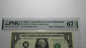 $1 2003 Radar Serial Number Federal Reserve Currency Bank Note Bill PMG UNC67EPQ