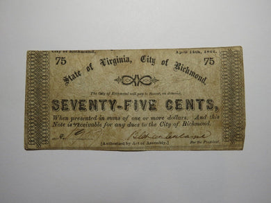 $.75 1862 Richmond Virginia Obsolete Currency Bank Note Bill City of Richmond