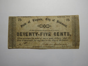 $.75 1862 Richmond Virginia Obsolete Currency Bank Note Bill City of Richmond