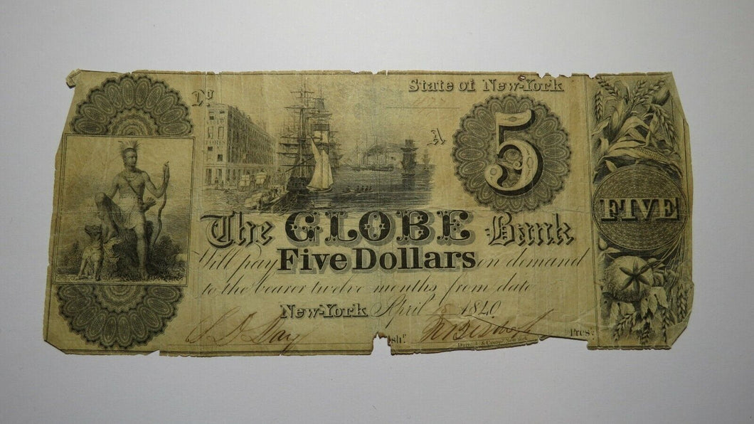 $5 1840 New York City NY Obsolete Currency Bank Note Bill! The Globe Bank NYC