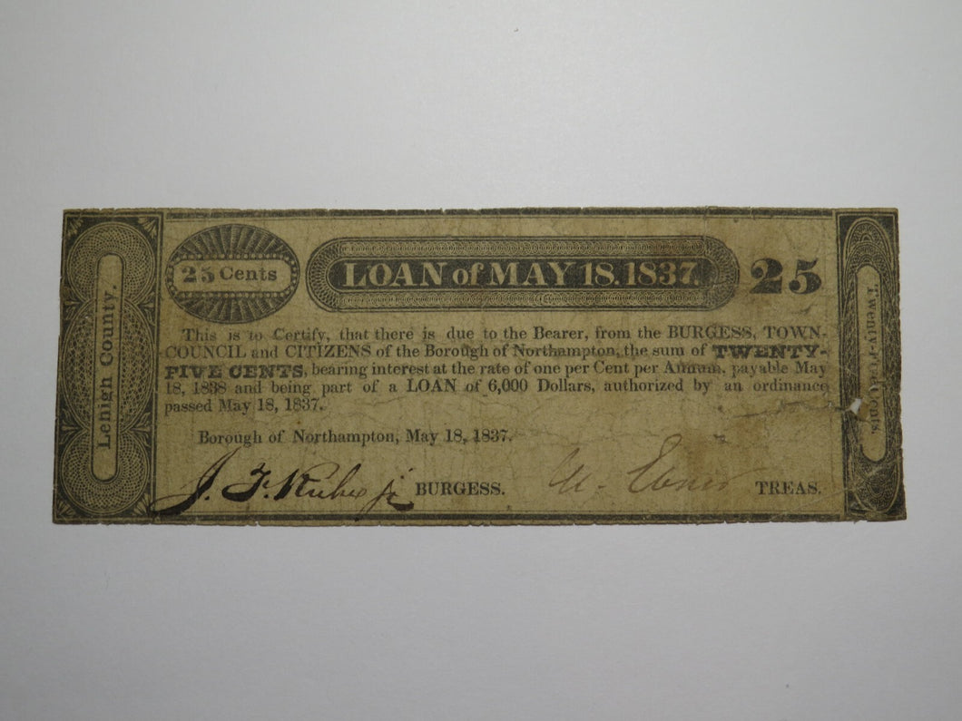 $.25 1837 Northampton Pennsylvania Obsolete Currency Bank Note Bill Borough