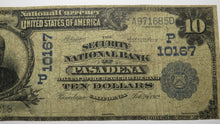 Load image into Gallery viewer, $10 1902 Pasadena California CA National Currency Bank Note Bill Ch. #10167 RARE